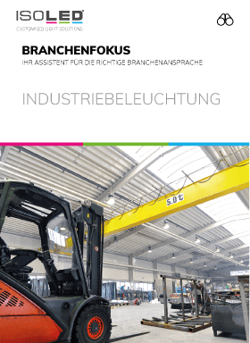 Die perfekte Lichtlösung für den Industrie-Bereich!