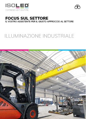 La soluzione luminosa perfetta per il settore industriale!